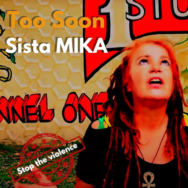“Too Soon”, the latest single by Sista MIKA